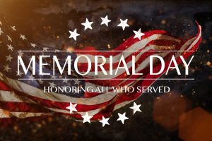 Memorial Day – Remember & Honor